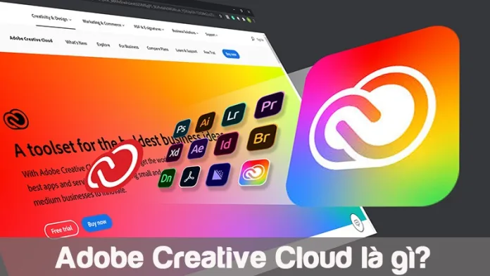 Biến Máy Tính Thành Studio Chuyên Nghiệp Với Adobe Creative Cloud